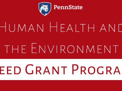 Human Health and the Environment seed grant recipients announced | Penn State University